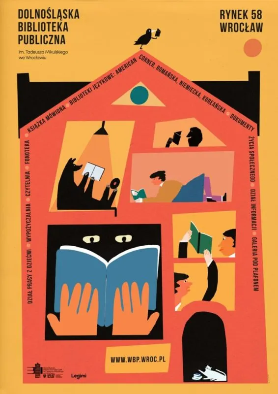 Pomarańczowy plakat Dolnośląskiej Biblioteki Publicznej we Wrocławiu tworzy stylizowany przekrój domu wypełnionego postaciami, książkami i scenami czytelniczymi.