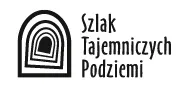 Szlak Tajemniczych Podziemii